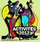 ACTIVITÉS 2012, cliquez si vous osez