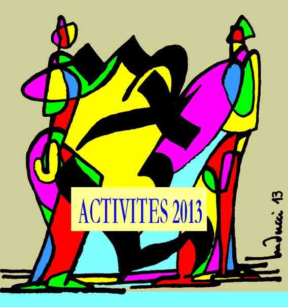 ACTIVITÉS 2013, cliquez si vous osez